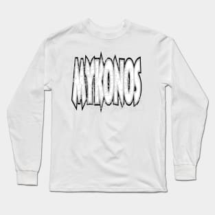 Mykonos, greek holiday island Long Sleeve T-Shirt